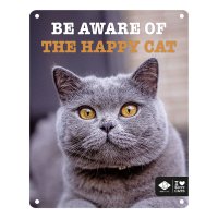 I LOVE Happy Cats Schild "Be Aware"